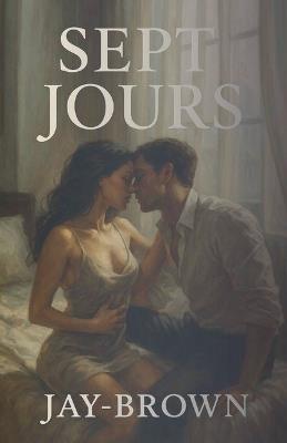 sept jours - Jaybrown - cover