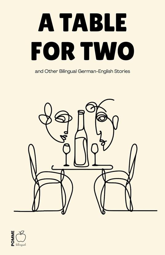 A Table for Two and Other Bilingual German-English Stories