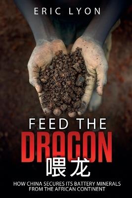 Feed The Dragon - Eric Lyon - cover