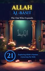 Allah Al-Basit - The One Who Expands
