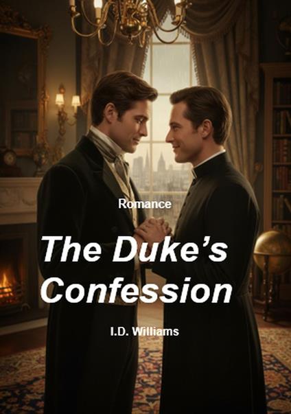 The Duke's Confession