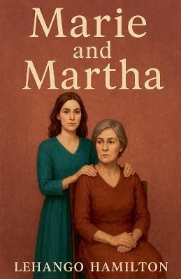 Marie and Martha - Lehango Hamilton - cover