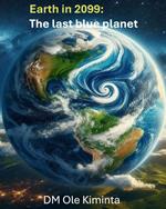 The last blue planet