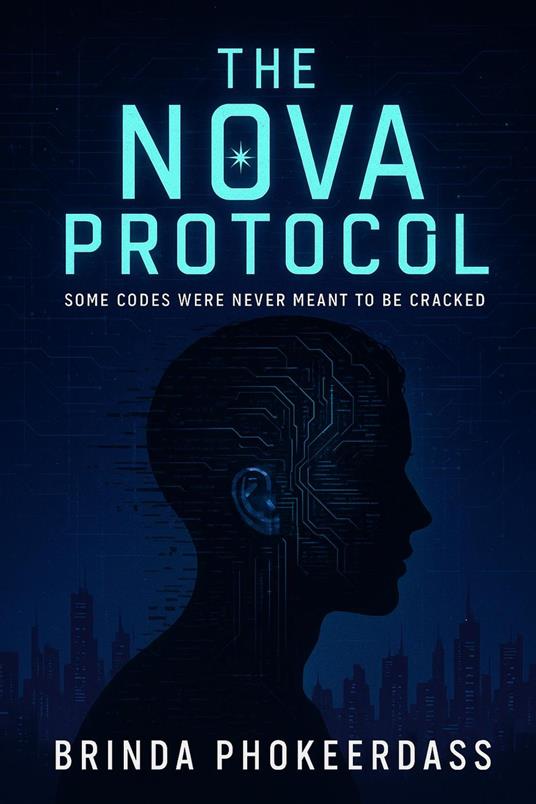 The Nova Protocol - Brinda Phokeerdass - ebook