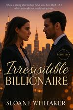 Irresistible Billionaire