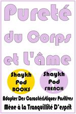 Pureté du Corps et L'âme