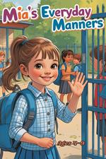Mia´s Everyday Manners