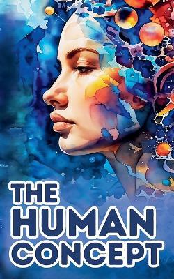 The Human Concept - Kai Parker - cover