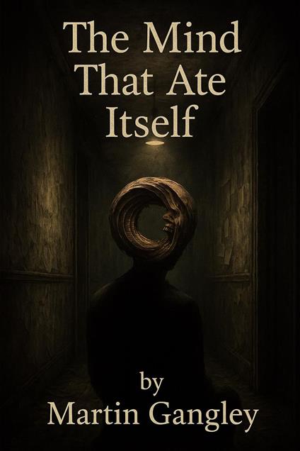 The Mind That Ate Itself