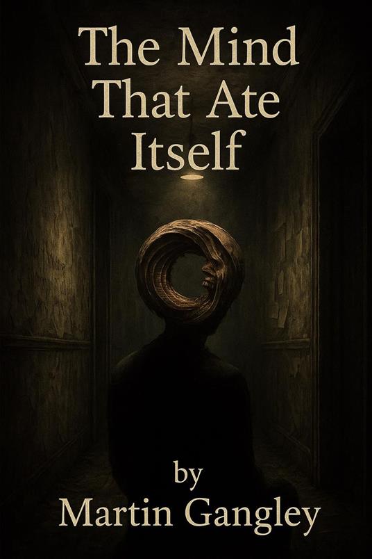 The Mind That Ate Itself