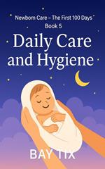 Hygiene and Basic Care