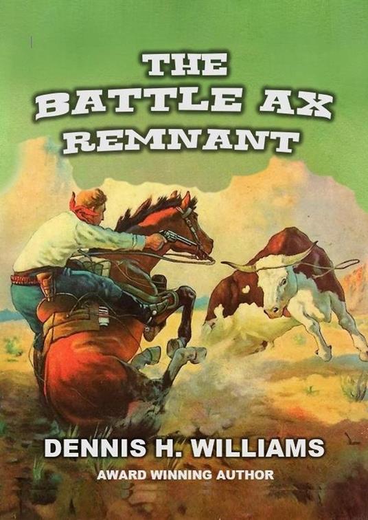 The Battle Ax Remnant