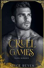 Cruel Games: Mafia Romance