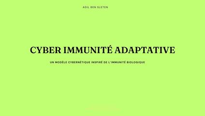 Cyber Immunité Adaptative
