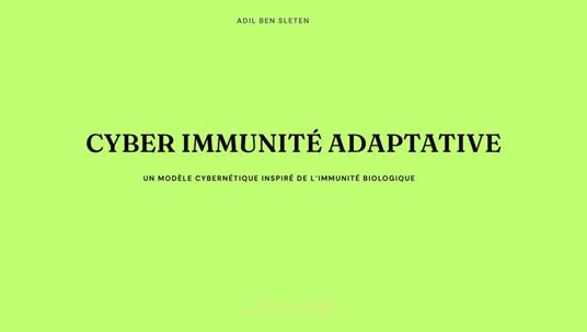 Cyber Immunité Adaptative