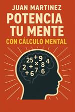 Potencia tu Mente con Cálculo Mental