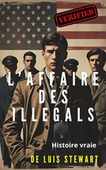 L'affaire des Illegals
