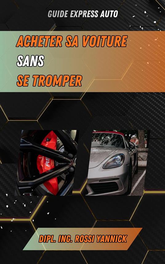 Guide Express Auto - Acheter sa voiture sans se tromper