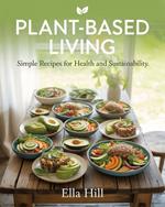 Plant-Based Cookbook for Beginners