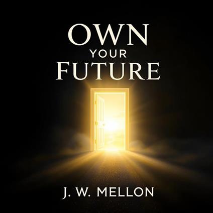 Own Your Future