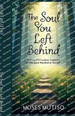 The Soul You Left Behind