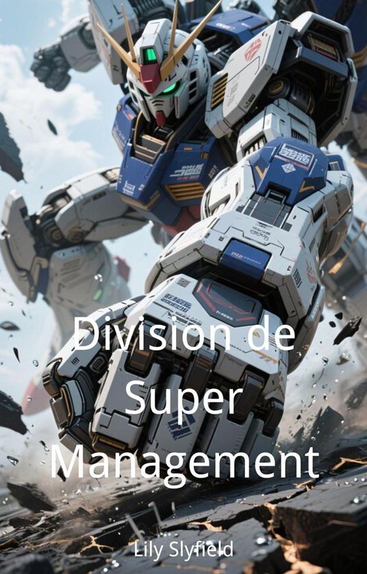 Division de Super Management