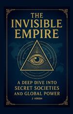 The Invisible Empire