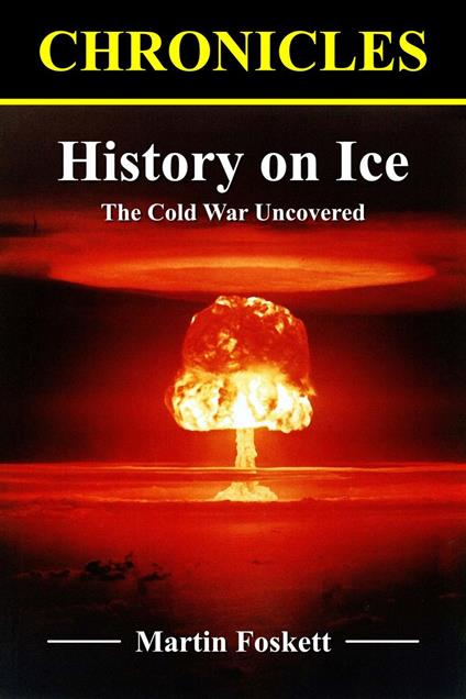 History on Ice: The Cold War Uncovered