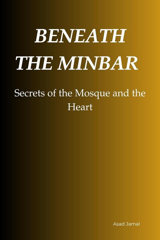 Beneath the Minbar