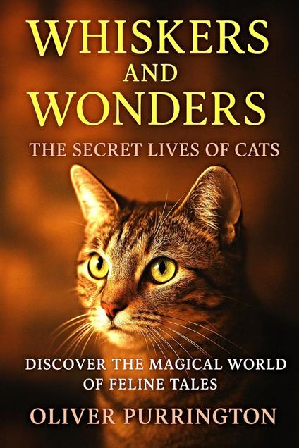 Whiskers and Wonders