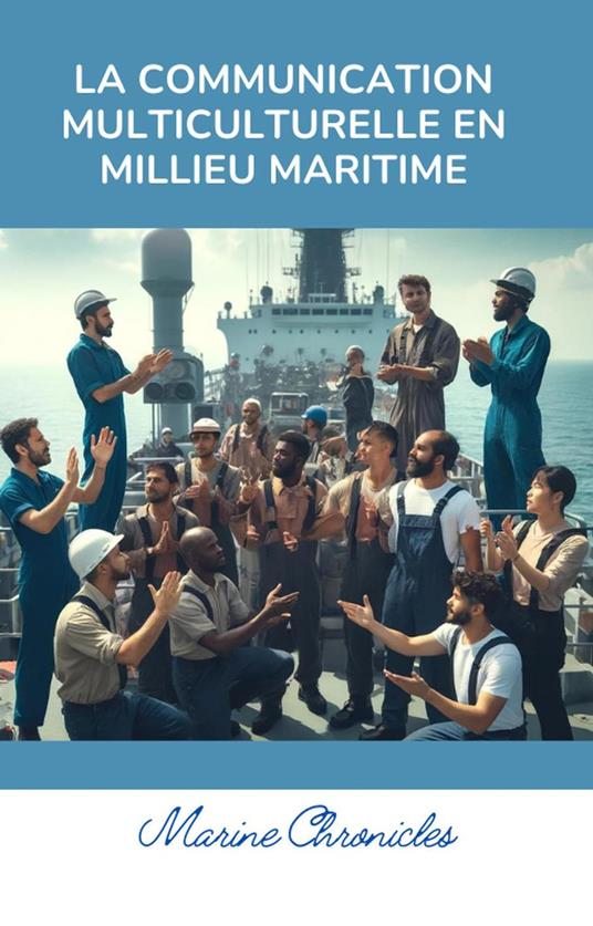 La Communication Multiculturelle en Millieu Maritime