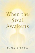 When the Soul Awakens