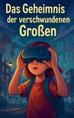 Das Geheimnis der verschwundenen Großen
