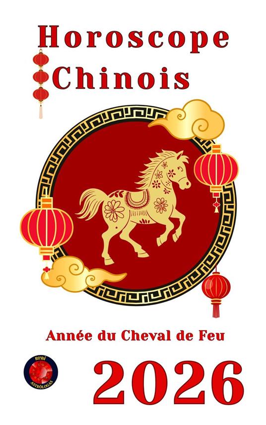 Horoscope Chinois 2026