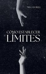 Cómo Establecer Límites