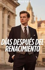 Días Después Del Renacimiento