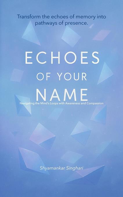 Echoes of Your Name