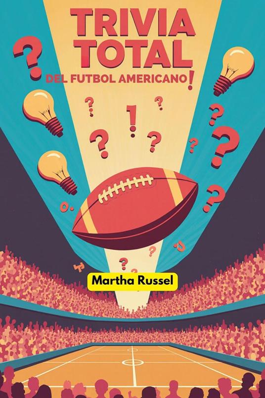 ¡Trivia Total del Fútbol Americano!