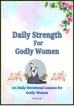 Daily Strength for Godly Women