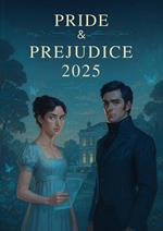 Pride And Prejudice 2025