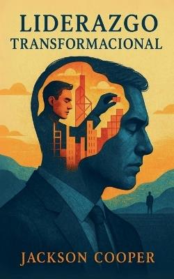 Liderazgo Transformacional - Jackson Cooper - cover