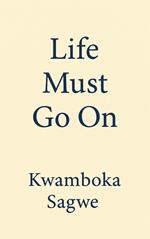 Life Must Go On