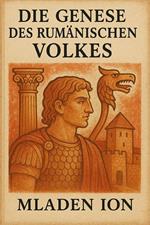 Die Genese des rumänischen Volkes