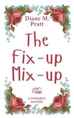 The Fix-up Mix-up