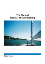 The Shroud, Book 2, The Awakening