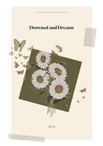 Drowned and Dreamt