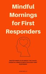 Mindful Mornings for First Responders
