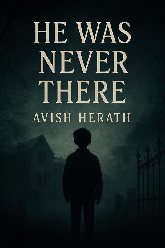He Was Never There - A.M.H - ebook