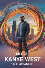 Life of Kanye West