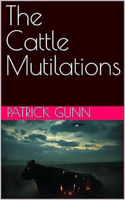 The Cattle Mutilations